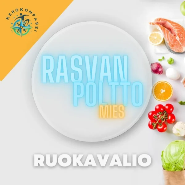 Ruokavalio rasvanpolttoa varten miehelle